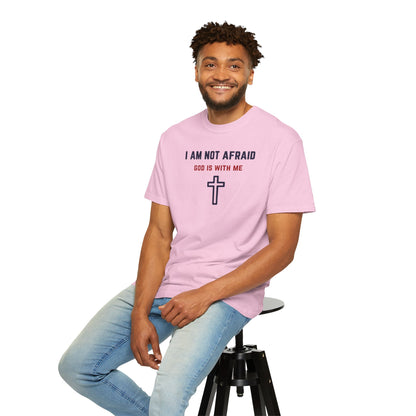 "I am not Afraid", Unisex T-shirt (Light Colors)