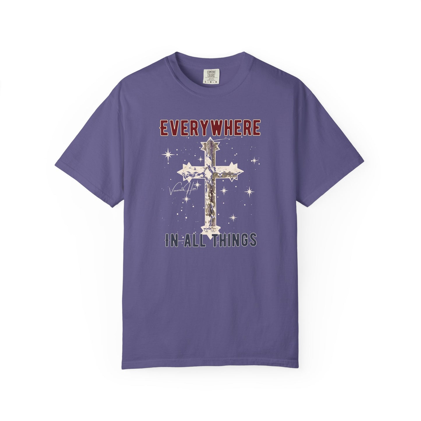 "Everywhere - In All Things", Unisex T-shirt