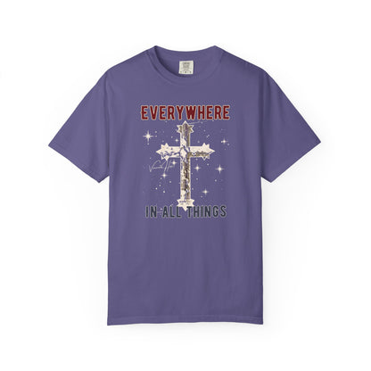 "Everywhere - In All Things", Unisex T-shirt