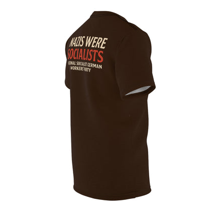 "Nazis were Socialists", Unisex T-shirt (Zinnwaldite Brown)